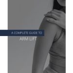 A Complete Guide to Arm Lift