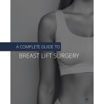 A Complete Guide to Breast Lift Surgery