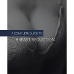 A Complete Guide to Breast Reduction