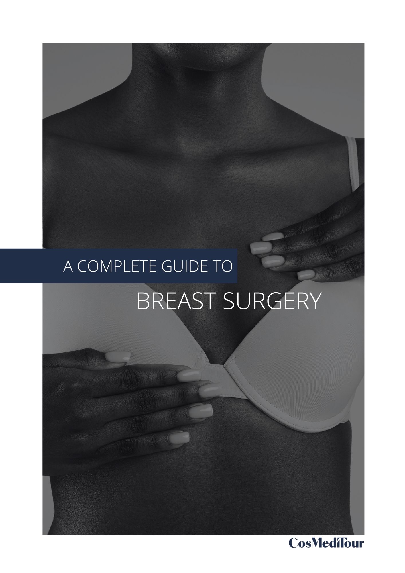 Complete Guide to Breast Surgery