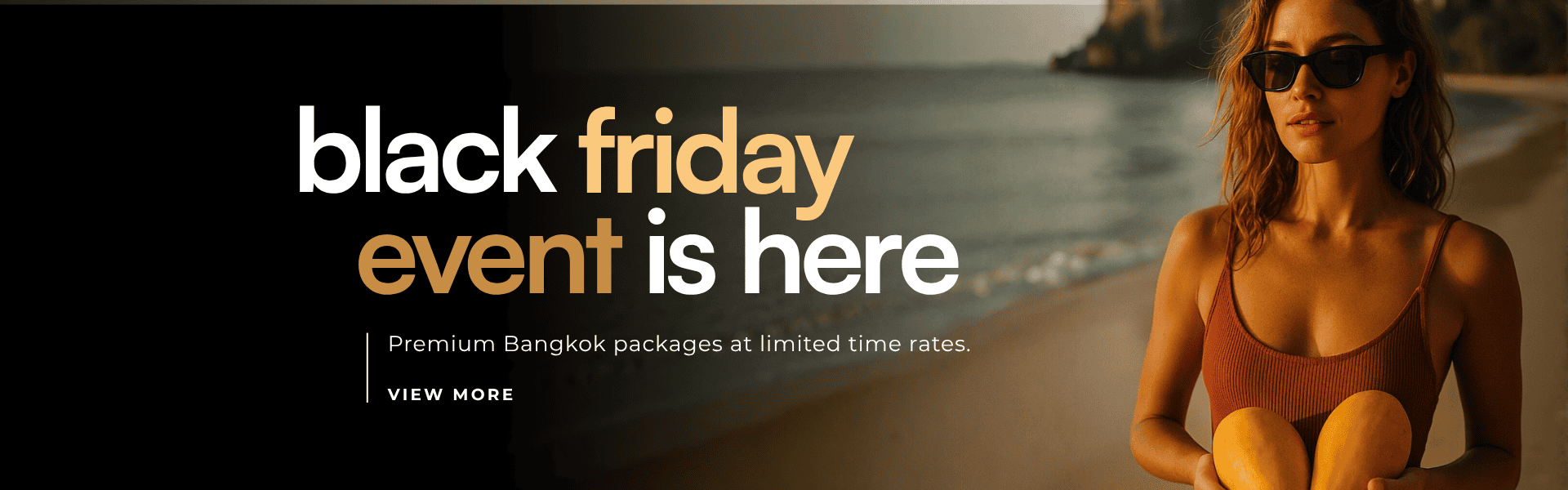 Black Friday event advertising premium Bangkok packages at limited time rates.